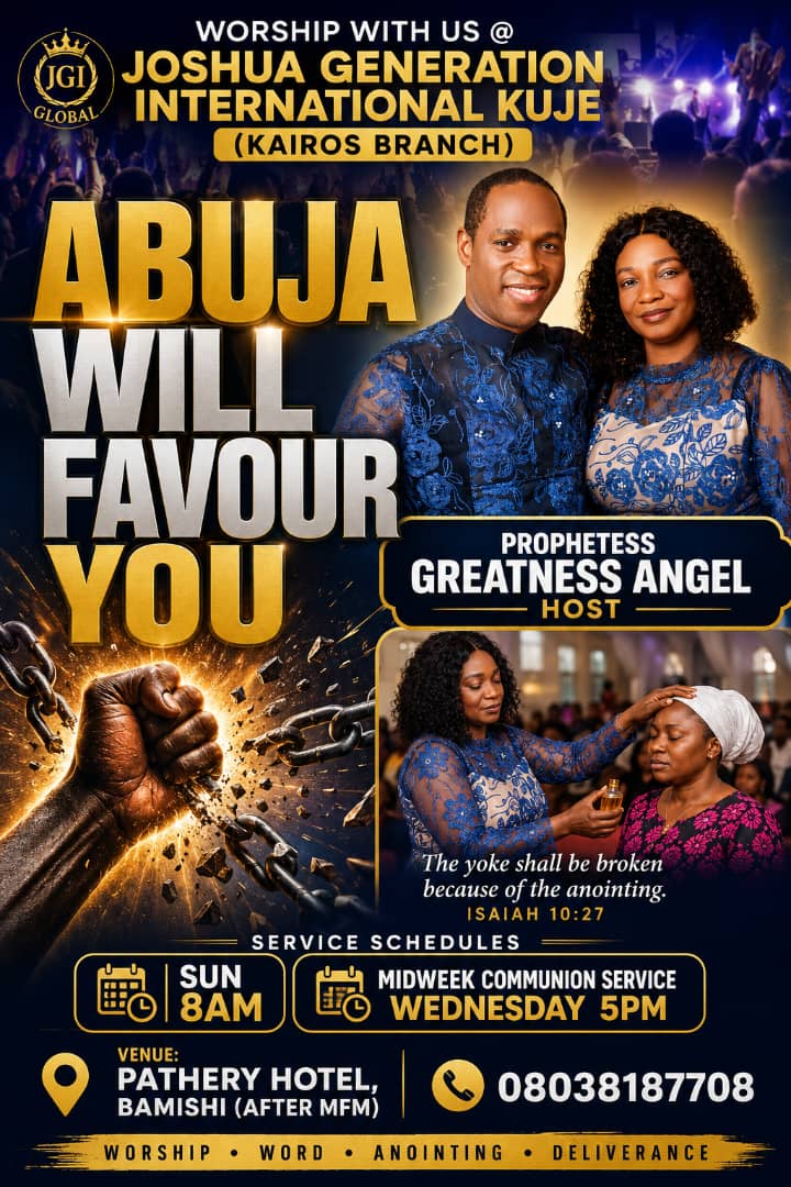 Abuja Will Favour You — Joshua Generation International Kuje, Kairos Branch flyer